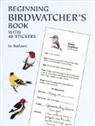 Sy Barlowe - Beginning Birdwatcher''s Book