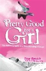 Tina Basich, Kahleen Gasperini, Kathleen Gasperini - Pretty Good for a Girl
