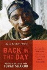 Darin Keith Bastfield, Darrin Bastfield, Darrin Keith Bastfield, Bastfield Darrin Keith - Back in the Day : My Life and Times with Tupac Shakur