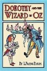 Frank L. Baum, L. F. Baum, L. Frank Baum, John R. Neill - Dorothy and the Wizard in Oz