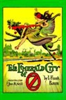 L. F. Baum, L. Frank Baum, John R. Neill, John R. Neill - Emerald City of Oz