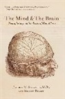 Sharon Begley, Begley Sharon, Jeffrey M Schartz, Jeffrey M. Schwartz - Mind and the Brain