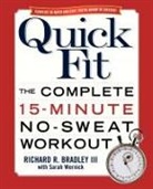 Richard Bradley, RICHARD R BRADLEY, Richard R. Bradley - Quick Fit