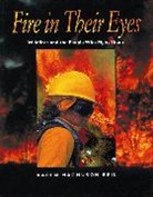 Karen Magnuson Beil, Karen Magnuson-Beil, Karen Magnuson Beil, Karen Magnuson Beil - Fire in Their Eyes