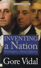 Gore Vidal - Inventing A Nation