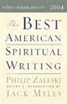 p miles Zaleski, Philip Zaleski, Philip Zaleski - Best american spiritual writing