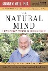 Weil Andrew T. Weil, Andrew Weil, Andrew T. Weil - The Natural Mind
