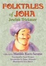 William Benke, Ezra Masch, Matilda Koen-Sarano - Folktales of Joha, Jewish Trickster