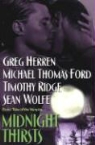 Michael Thomas Ford, Greg Herren, Greg/ Ford Herren, Timothy Ridge - Midnight Thirsts