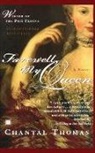 Chantal Thomas, Thomas Chantal - Farewell My Queen