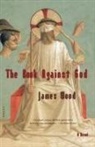 James Wood - Book Against God