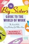 Marcelle Difalco, Marcelle Langan/ Herz DiFalco, Jocelyn Greenky Herz - The Big Sister's Guide To The World Of Work