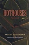 Nicholas Jenkins, Maurice Maeterlinck, Maeterlinck Maurice - Horthouses
