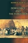 Bonnie Honig, Honig Bonnie - Democracy and the Foreigner