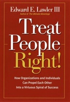 Edward E Lawler, Edward E. Lawler, Edward E. III Lawler, Ee Lawler, LAWLER EDWARD E, Lawler Edward E. - Treat People Right!