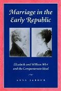 Anya Jabour, Anya (Assistant Professor of History Jabour,  Jabour Anya - Marriage in the Early Republic