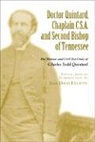 Sam Davis Elliott, C. T. Quintard, Sam Davis Elliott - Doctor Quintard, Chaplain C.S.A. and Second Bishop of Tennessee