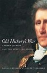 David Heidler, David Stephen Heidler, David Stephen/ Heidler Heidler, Jeanne Heidler, Jeanne T. Heidler - Old Hickory's War