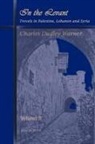 Charles Dduley Warner, Charles Dudley Warner - In the Levant, Travels in Palestine, Lebanon and Syria (volume 2)