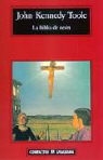 John Kennedy Toole, John Kennedy Toole - La biblia de neón