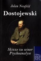Jolan Neufeld - Dostojewski