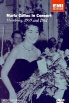 Maria Callas - In Concert - Hamburg 1959 & 1962