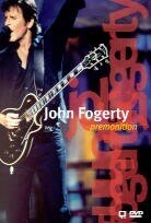 John Fogerty - Premonition - Live