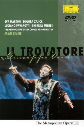 Metropolitan Opera Orchestra, James Levine & Luciano Pavarotti - Verdi - Il Trovatore (Deutsche Grammophon)