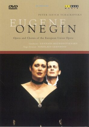 European Union Opera, Gennadi Rozhdestvensky, Orla Boylan & Ineke Vlogtman - Tchaikovsky - Eugene Onegin (Arthaus Musik)