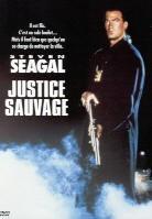 Justice sauvage
