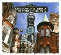 Jah Wobble & Bill Sharpe - Kingdom Of Fitzrovia (Digipack)
