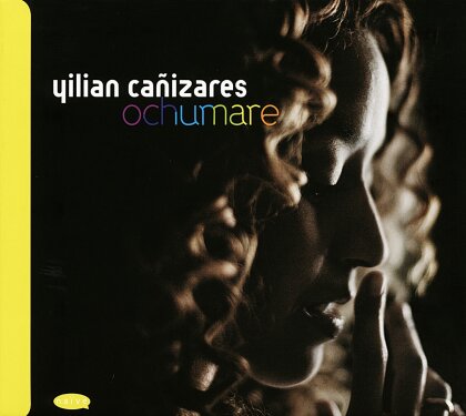 Yilian Canizares - Ochumare