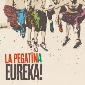La Pegatina - Eureka