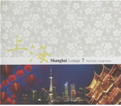 Shanghai Lounge - Vol. 7 (2 CDs)