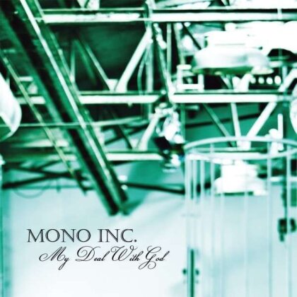 Mono Inc. - My Deal With God