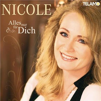 Nicole (Schlager) - Alles Nur Fuer Dich