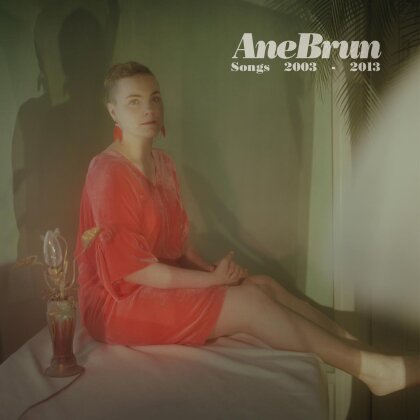 Ane Brun - Songs: 2003-2013 (2 CDs)