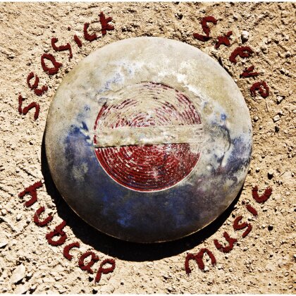 Steve Seasick - Hubcap Music (Deluxe Edition)