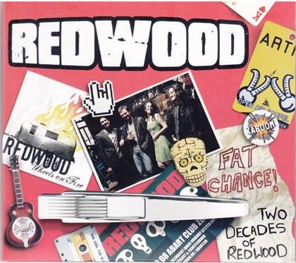Redwood - Fat Chance! Two Decades Of Redwood