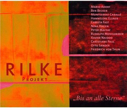 Schönherz & Fleer's Rilke Projekt - Rilke Projekt 1 / Bis An Alle Sterne