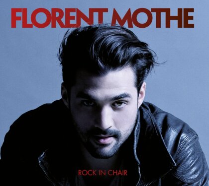 Florent Mothe - Rock In Chair (CD + DVD)