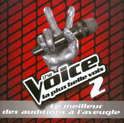 Voice (Tv) - Various - Le Meilleur Des Auditions A L'Aveugle