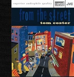 Tom Coster - From The Street - Original Recordings