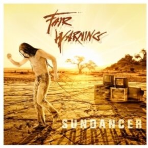Fair Warning - Sundancer (Remastered)