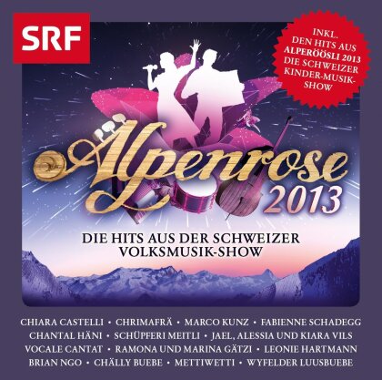 Alpenrose Und Alpenröösli - Various 2013