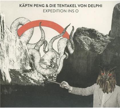 Käptn Peng & Die Tentakel Von Delphi - Expedition Ins O