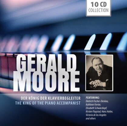 Gerald Moore - Koenig Der Klavierbegleiter - King of the Piano Accompanists (10 CDs)