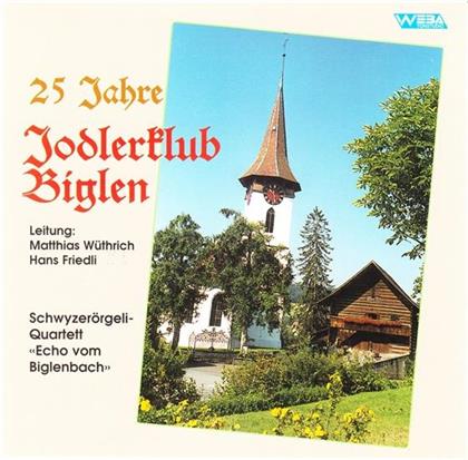 Jodlerklub Biglen - 25 Jahre