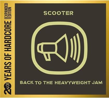 Scooter - Back To The Heavyweight Jam (- 20 Years Edition, 2 CDs)