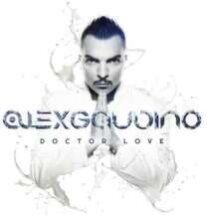 Alex Gaudino - Doctor Love